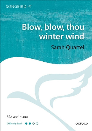 Blow, blow, thou winter wind by Sarah Quartel 9780193413009