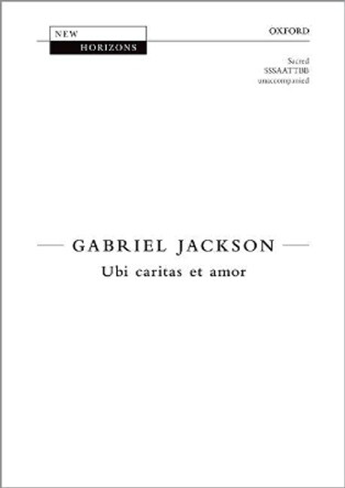 Ubi caritas et amor by Gabriel Jackson 9780193417311