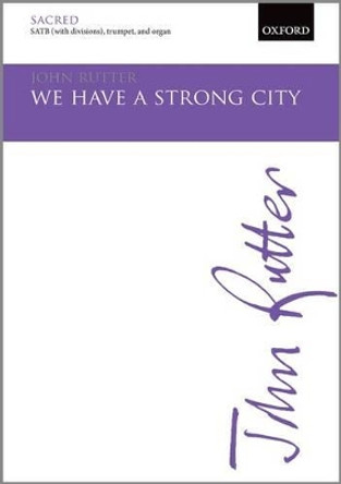 We have a strong city by John Rutter 9780193511620