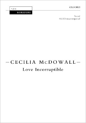 Love Incorruptible by Cecilia McDowall 9780193524194
