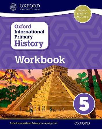 Oxford International Primary History: Workbook 5 by Helen Crawford 9780198418191