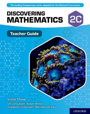 Discovering Mathematics: Teacher Guide 2C by Victor Chow 9780198422006