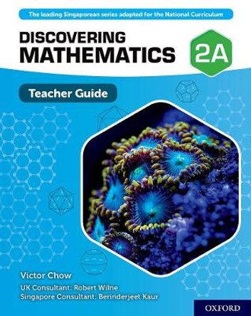 Discovering Mathematics: Teacher Guide 2A by Victor Chow 9780198422044