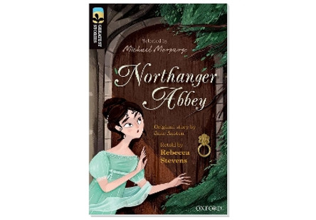 Oxford Reading Tree TreeTops Greatest Stories: Oxford Level 20: Northanger Abbey Pack 6 by Rebecca Stevens 9780198436294