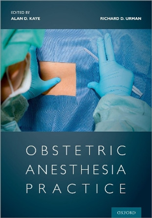 Obstetric Anesthesia Practice by Alan Kaye 9780190099824