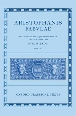 Aristophanis Fabvlae I by N. G. Wilson 9780198721802