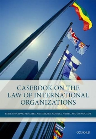 Judicial Decisions on the Law of International Organizations by Cedric Ryngaert 9780198743613