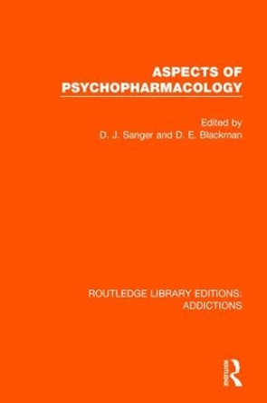 Aspects of Psychopharmacology by David J. Sanger 9781138690141