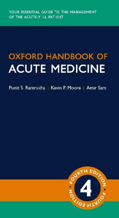 Oxford Handbook of Acute Medicine by Punit Ramrakha 9780198797425