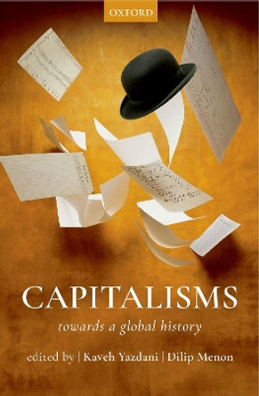 Capitalisms: Towards a Global History by Dr Kaveh Yazdani 9780199499717