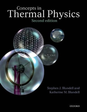 Concepts in Thermal Physics by Stephen J. Blundell 9780199562107