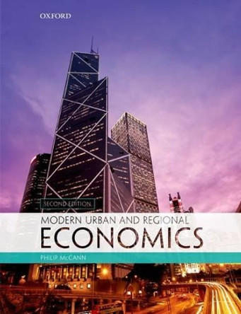 Modern Urban and Regional Economics by Philip McCann 9780199582006