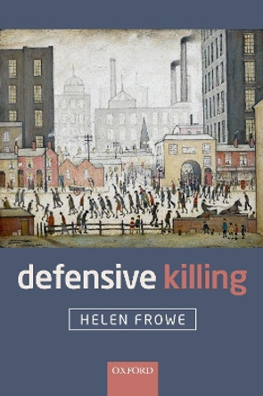 Defensive Killing by Helen Frowe 9780198822455