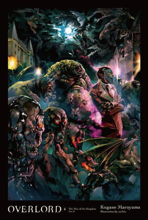 Overlord, Vol. 6 (light novel) by Kugane Maruyama 9780316398794