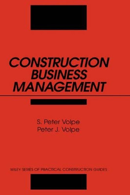 Construction Business Management by S. Peter Volpe 9780471536369