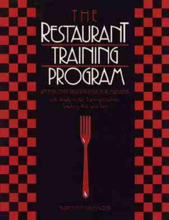 The Restaurant Training Program: An Employee Training Guide for Managers by Karen Eich Drummond 9780471552079