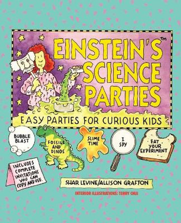 Einstein's Science Parties: Easy Parties for Curious Kids Shar Levine 9780471596462