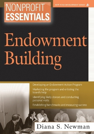 Nonprofit Essentials: Endowment Building by Diana S. Newman 9780471678465