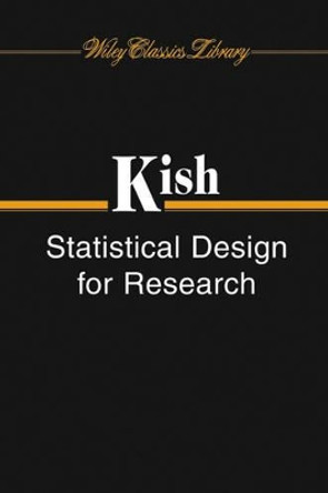 Statistical Design for Research by Leslie Kish 9780471691204