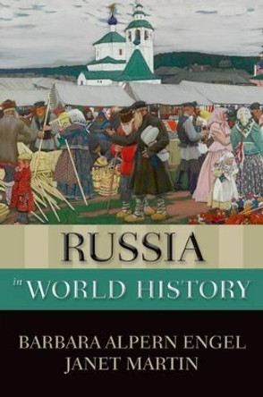 Russia in World History by Barbara Alpern Engel 9780199947898