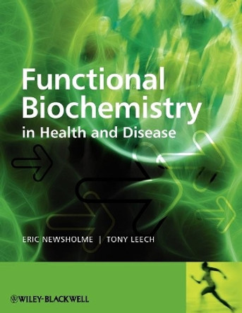 Functional Biochemistry in Health and Disease by Eric Newsholme 9780471931652