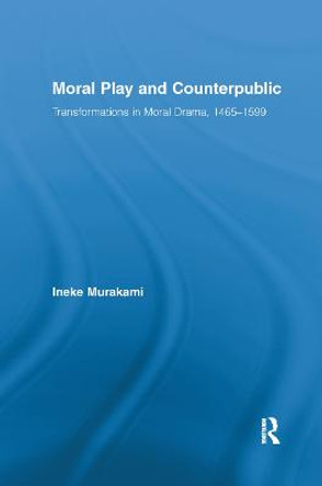 Moral Play and Counterpublic by Ineke Murakami