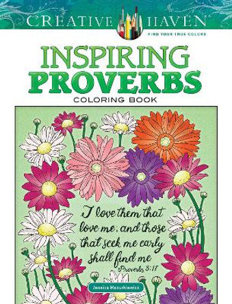 Creative Haven Inspiring Proverbs Coloring Book by Jessica Mazurkiewicz 9780486821665