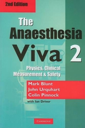 The Anaesthesia Viva: Volume 2 by Mark Blunt 9780521716444
