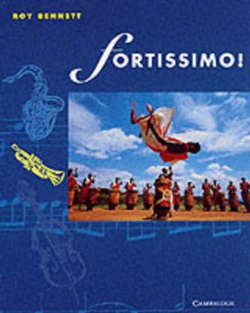 Fortissimo! Student's book by Roy Bennett 9780521569231