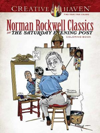 Creative Haven Norman Rockwell's Saturday Evening Post Classics Coloring Book by Norman Rockwell 9780486814353