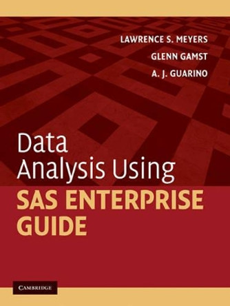 Data Analysis Using SAS Enterprise Guide by Lawrence S. Meyers 9780521112680