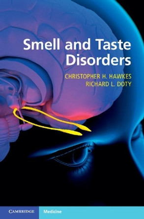 Smell and Taste Disorders by Christopher H. Hawkes 9780521130622
