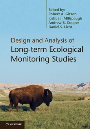 Design and Analysis of Long-term Ecological Monitoring Studies by Robert A. Gitzen 9780521191548