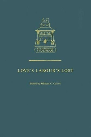 Love's Labour's Lost by William Shakespeare 9780521222778