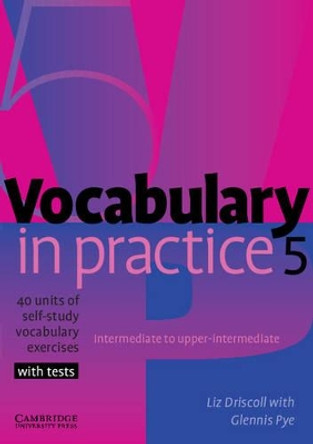 Vocabulary in Practice 5 by Liz Driscoll 9780521601252