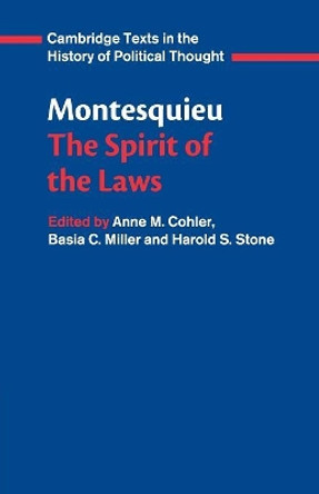 Montesquieu: The Spirit of the Laws by Charles de Secondat,Baron de Montesquieu 9780521369749