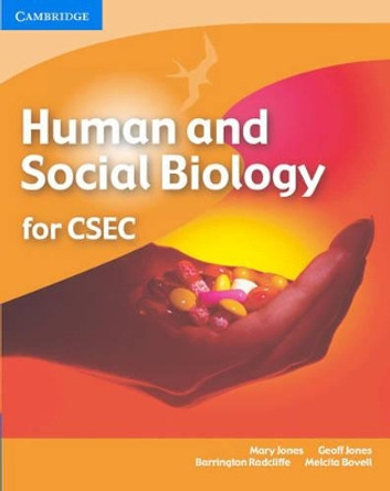 Human and Social Biology for CSEC (R) by Mary Jones 9780521701150