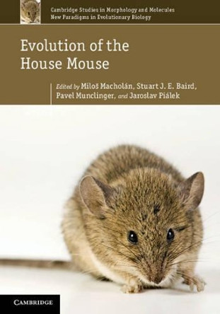 Evolution of the House Mouse by Milos Macholan 9780521760669