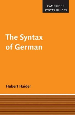 The Syntax of German by Hubert Haider 9780521865258