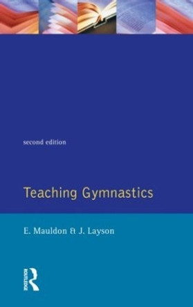 Teaching Gymnastics by Elizabeth Mauldon 9780582029507