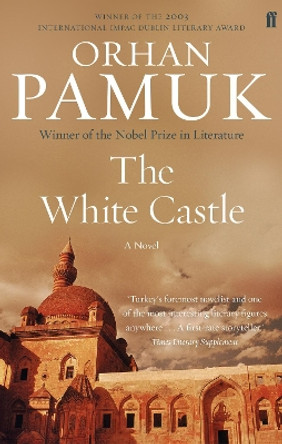 The White Castle by Orhan Pamuk 9780571309696