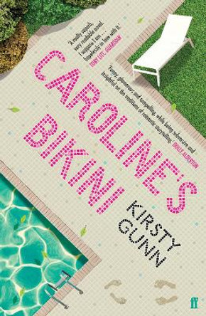 Caroline's Bikini by Kirsty Gunn 9780571339341