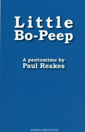 Little Bo-Peep by Paul Reakes 9780573164316