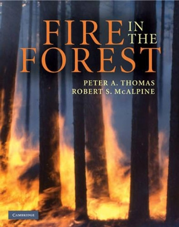 Fire in the Forest by Peter A. Thomas 9780521822299