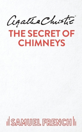 The Secret of Chimneys by Agatha Christie 9780573116995