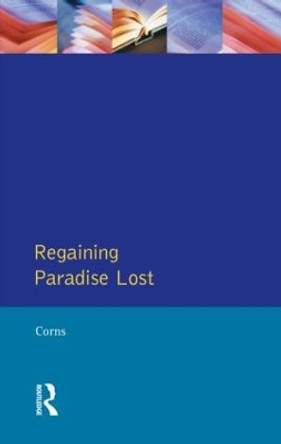 Regaining Paradise Lost by Thomas N. Corns 9780582066205