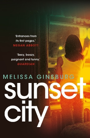 Sunset City by Melissa Ginsburg 9780571326723