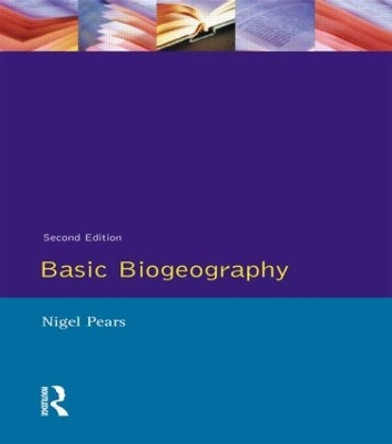 Basic Biogeography by N. V. Pears 9780582301207