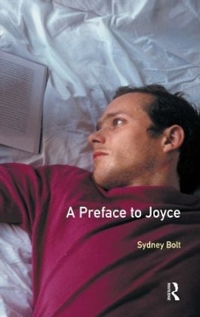 A Preface to James Joyce: Second Edition by Sydney Bolt 9780582437616