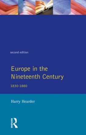 Europe in the Nineteenth Century by Harry Hearder 9780582493858